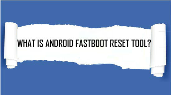 android-fastboot-reset-tools-v1